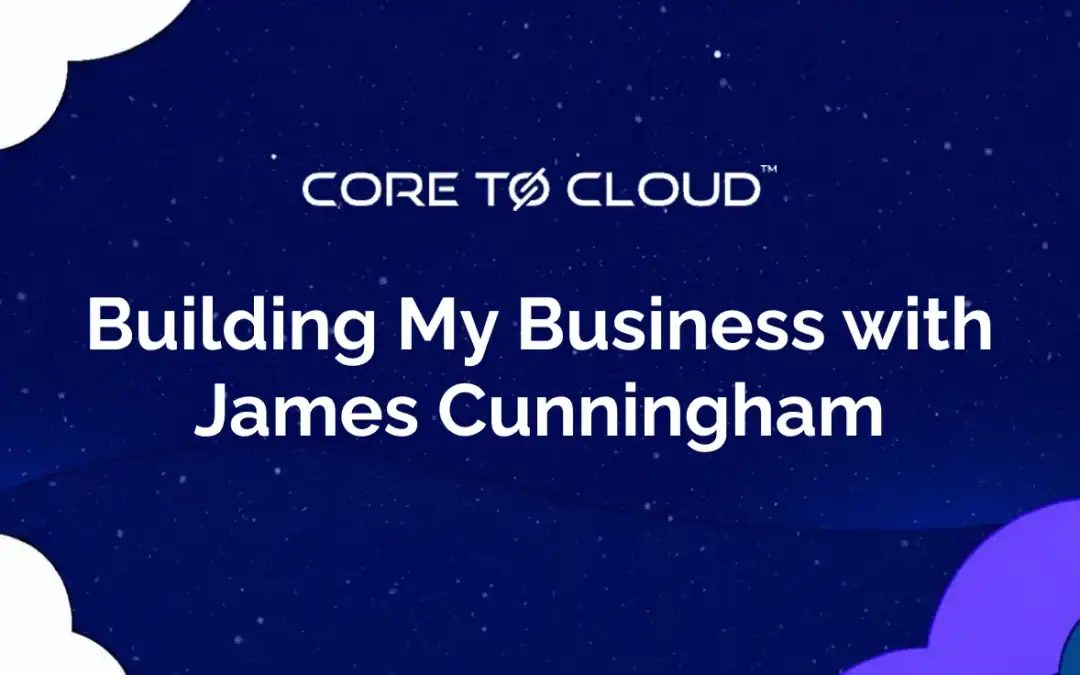 Building my business with James Cunningham
